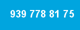 939 778 81 75 939 778 81 75